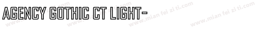 Agency Gothic CT Light字体转换